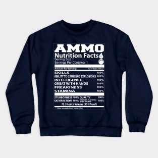 Air Force Ammo Nutrition Facts Crewneck Sweatshirt